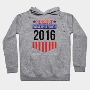Re-Elect Frank Underwood 2016 (Badge) Hoodie